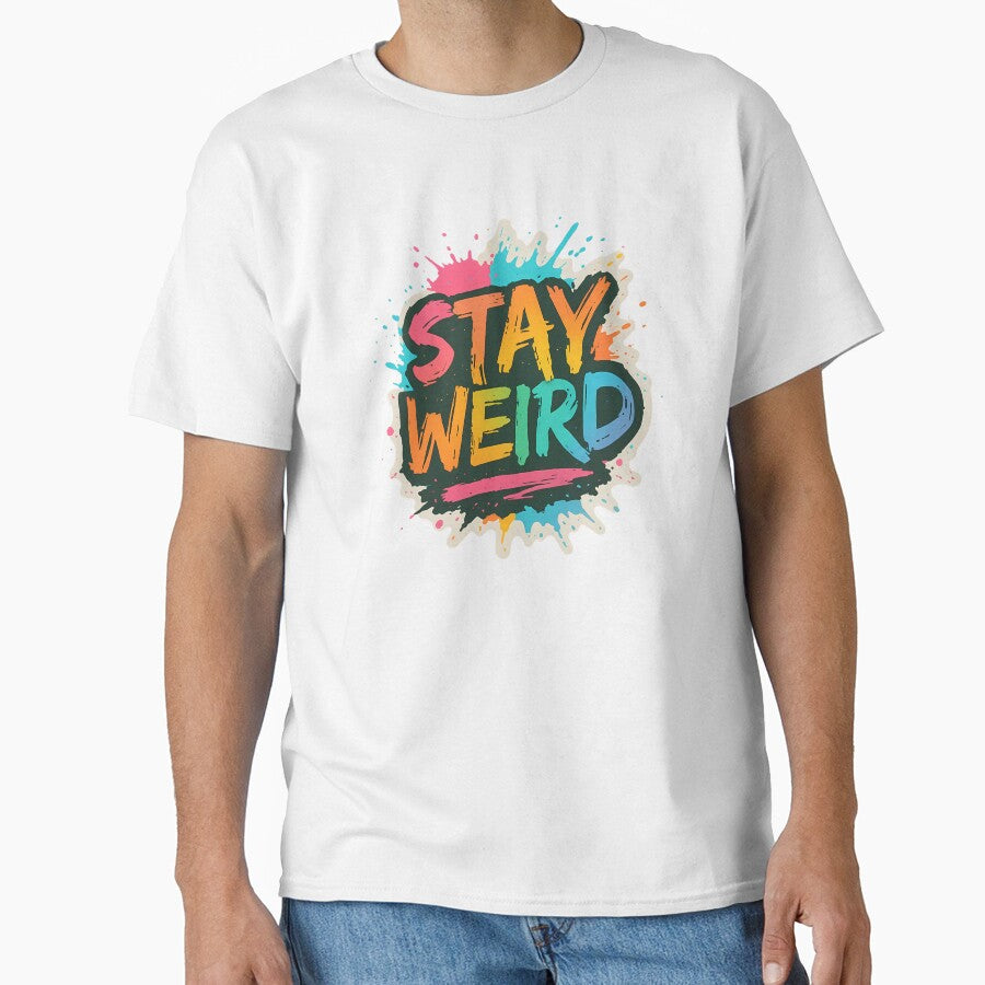 Stay Weird by Neurldoodo