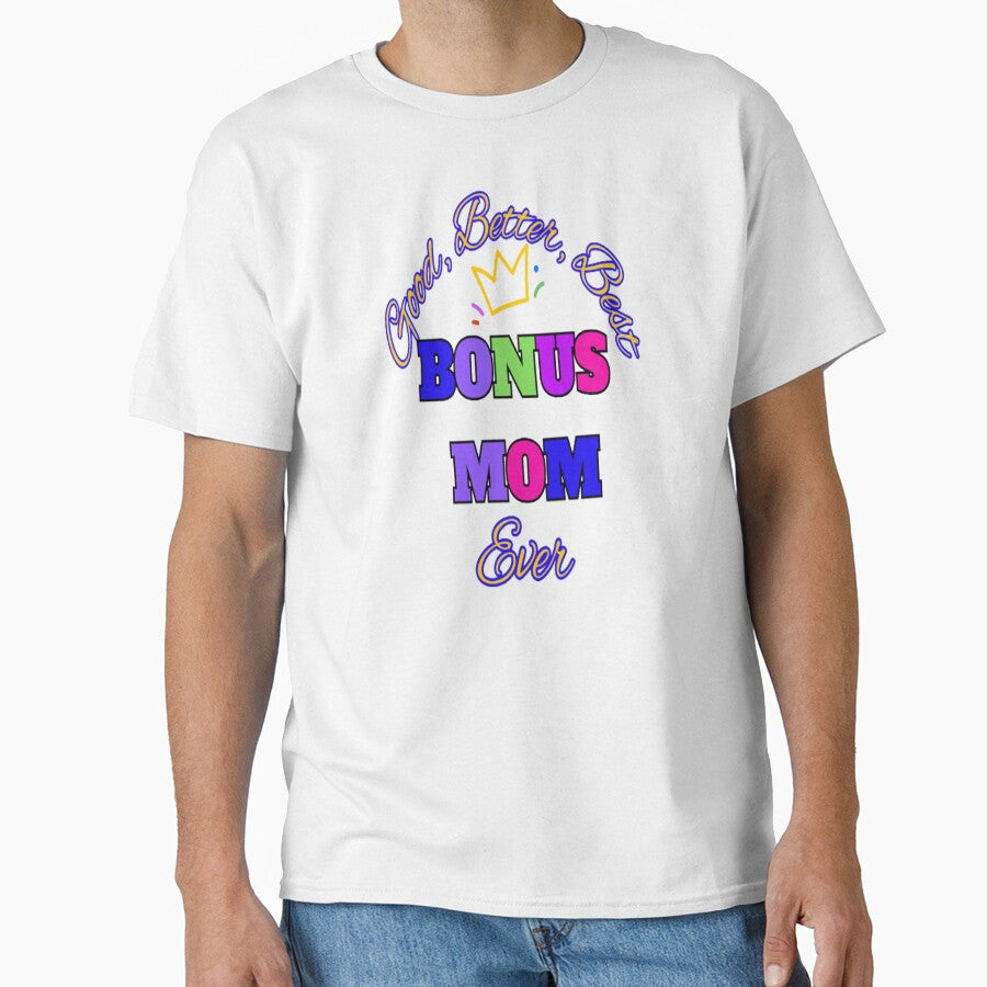 Good Better Best Bonus Mom, Bohemian Mothersday Stepmom Mothersday, Super Mom Super Wife Mothersday by Adri Barnard