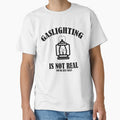 Gaslighting is not real you're just crazy by DESIGNNATS