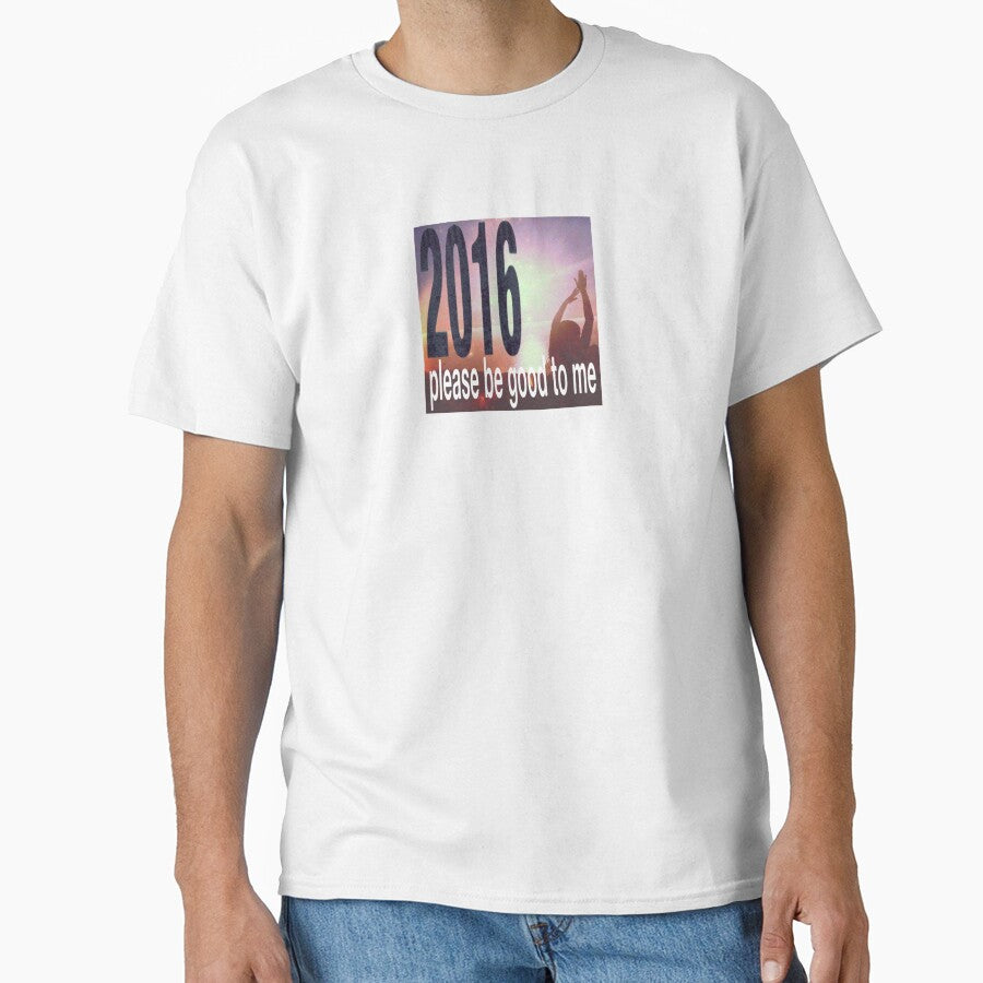 2016 please be good to me by ezndwhizz