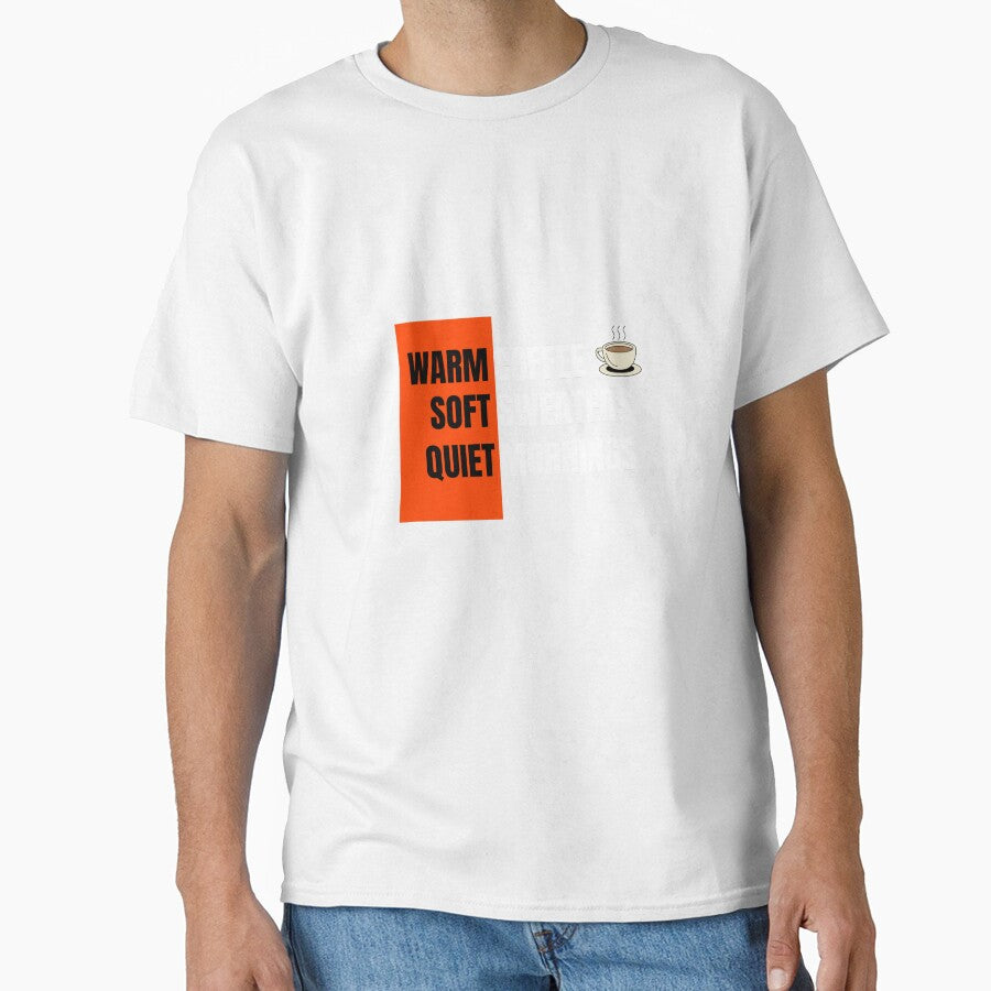 Warm Coffee Soft Sweaters Quiet Mornings Shirt | Cozy Autumn Aesthetic Minimal Tee by VijayanAshokan