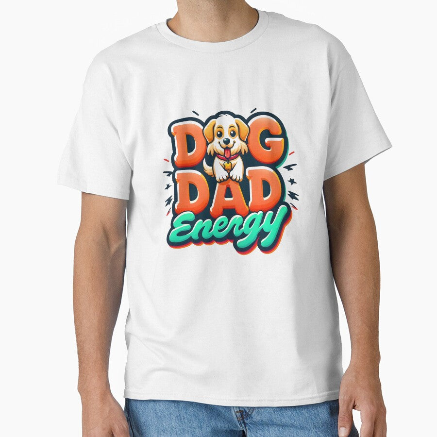 dog dad energy, dog family, furry friend, animal lover by TrueArtVibes