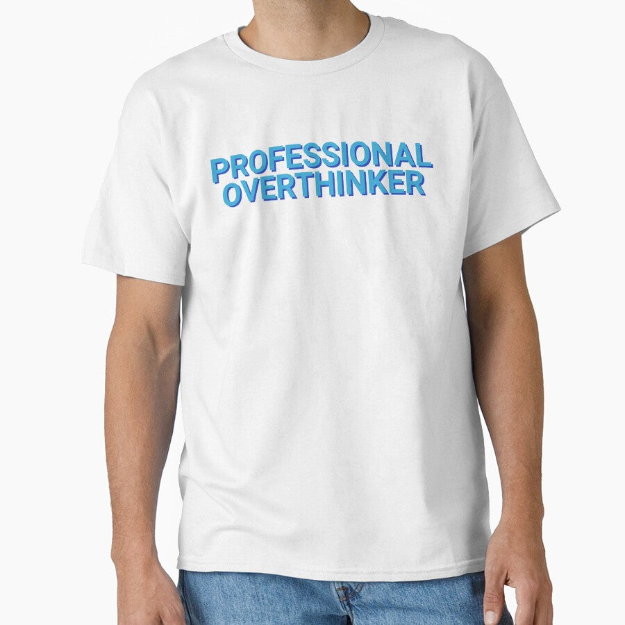 Professional Overthinker Sarcastic by Sour Soul