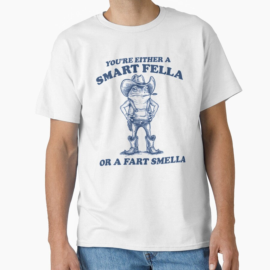 Smart Fella Or Fart Smella Funny Cowboy Frog Vintage Meme by CCChillingfrog
