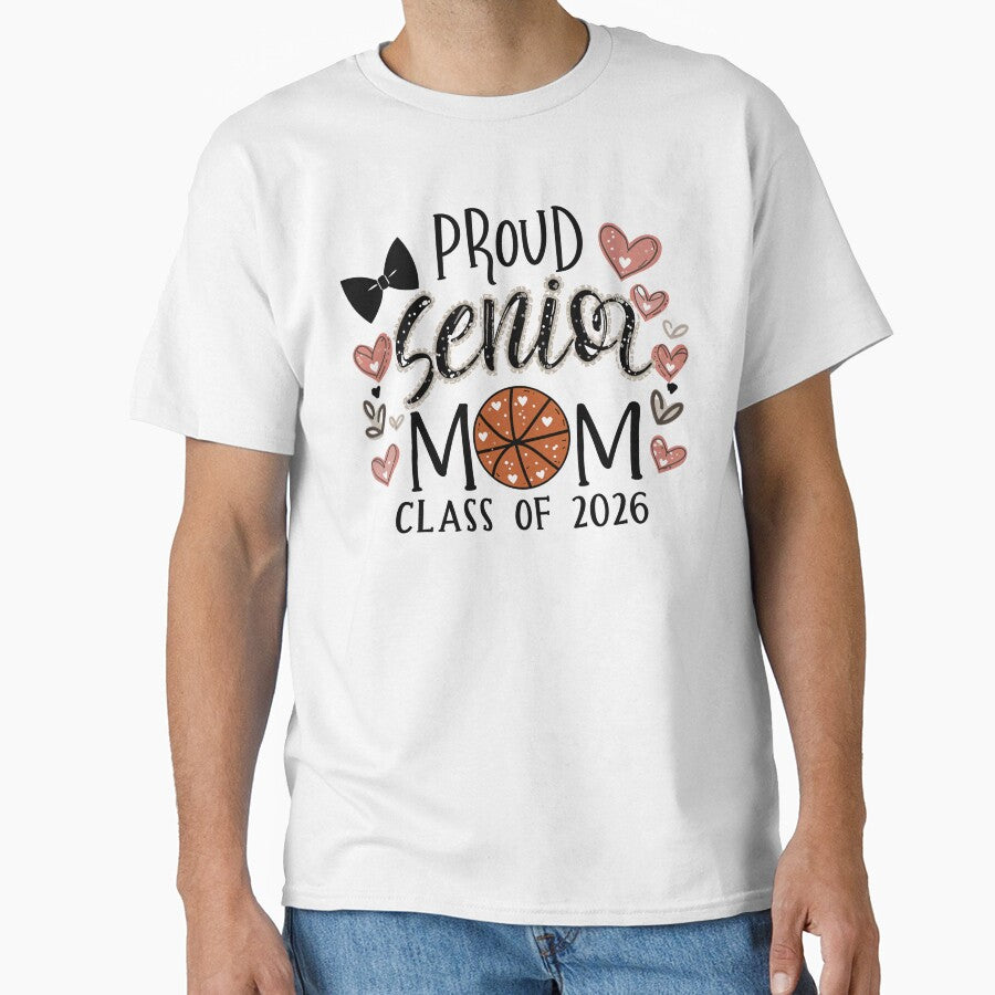 Proud Senior Mom Class of 2026 Basketball Graduation by Mr. L.S
