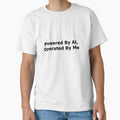 Powered By AI Operated By Me Funny Tech Tee by low battery meme design
