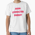 Main Character Energy - Aesthetic Quote by NotYourClub