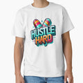 hustle hard, work hard, side hustle by TrueArtVibes