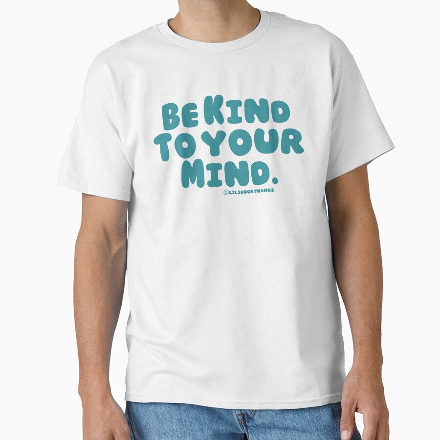 Be kind to your mind. v3 | lilsboobthangs by lilsboobthangs
