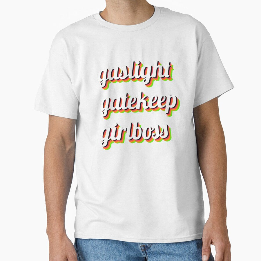 Gaslight, Gatekeep, Girlboss by Katherine Swartzbeck