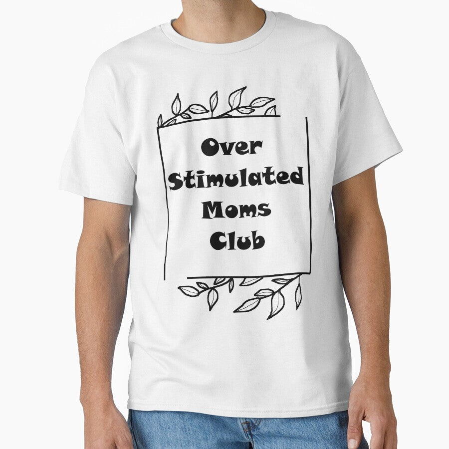 Over Stimulated Moms Club by dcox22