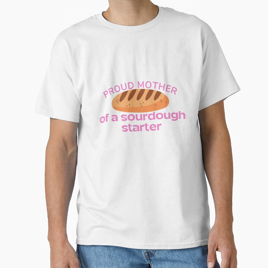 Sourdough Starter Baker | Proud Mother by Doozie designs