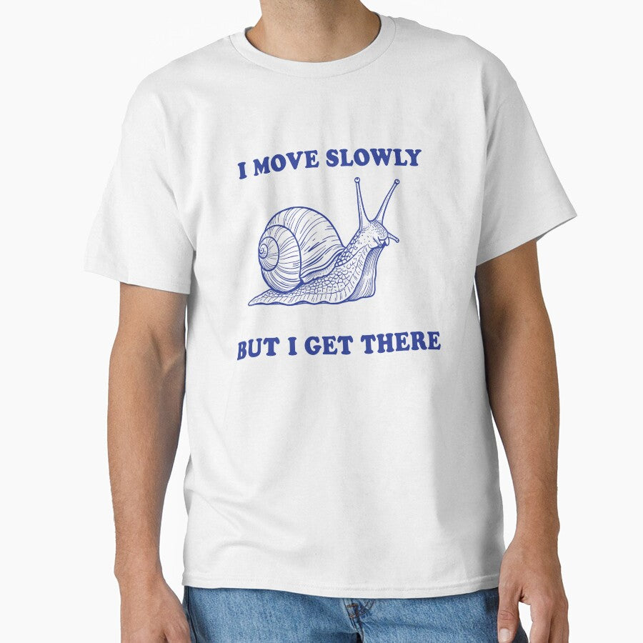 I Move Slowly But I Get There – Snail Motivation Quote by Senkov