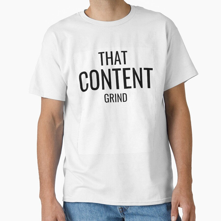 That Content Grind by mkzmerch