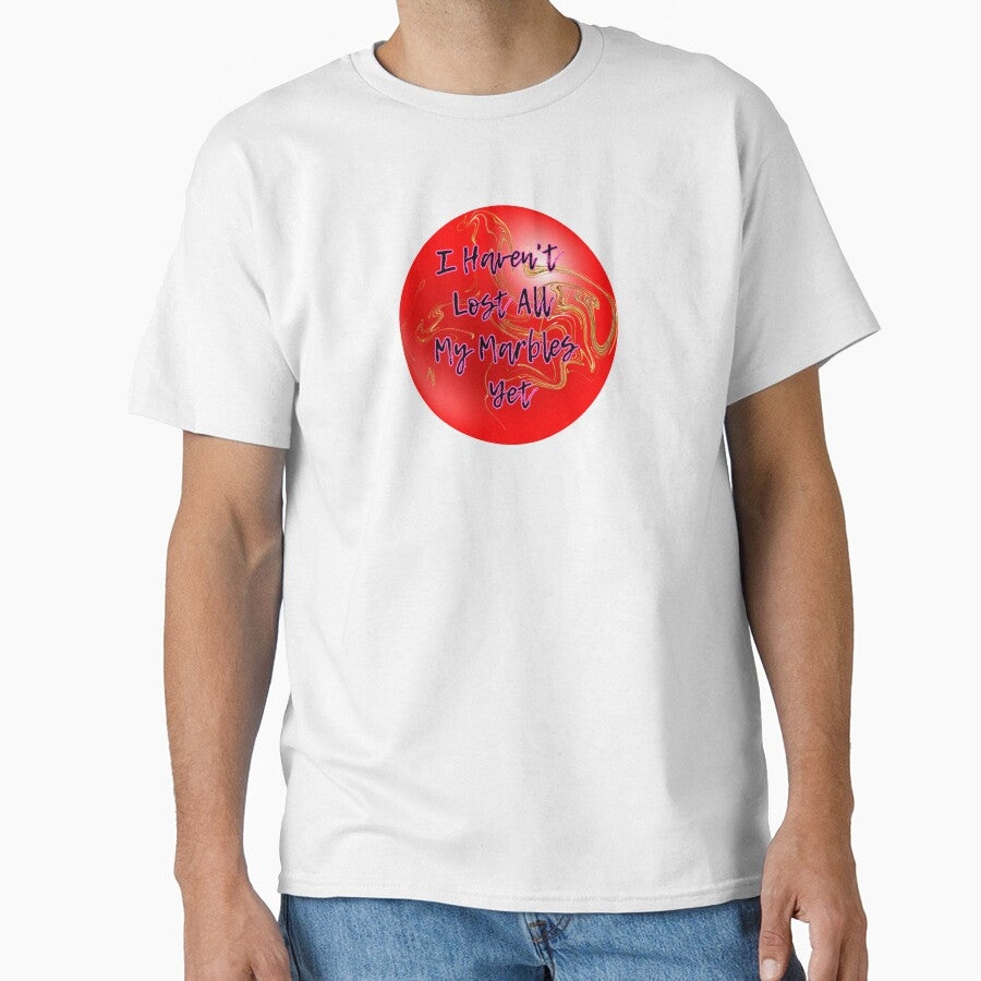 Funny Marble Quote – I Haven’t Lost All My Marbles Yet, But There’s Definitely a Hole in the Bag by Lunaria Arts
