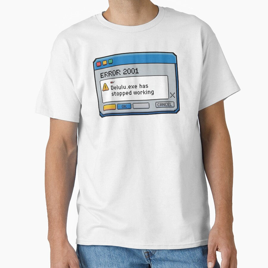 Error 2001 – Delulu.exe Has Stopped Working | Y2K Windows Streetwear Design by Style-X