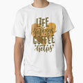 Life Happens Coffee Helps by Constant Readers