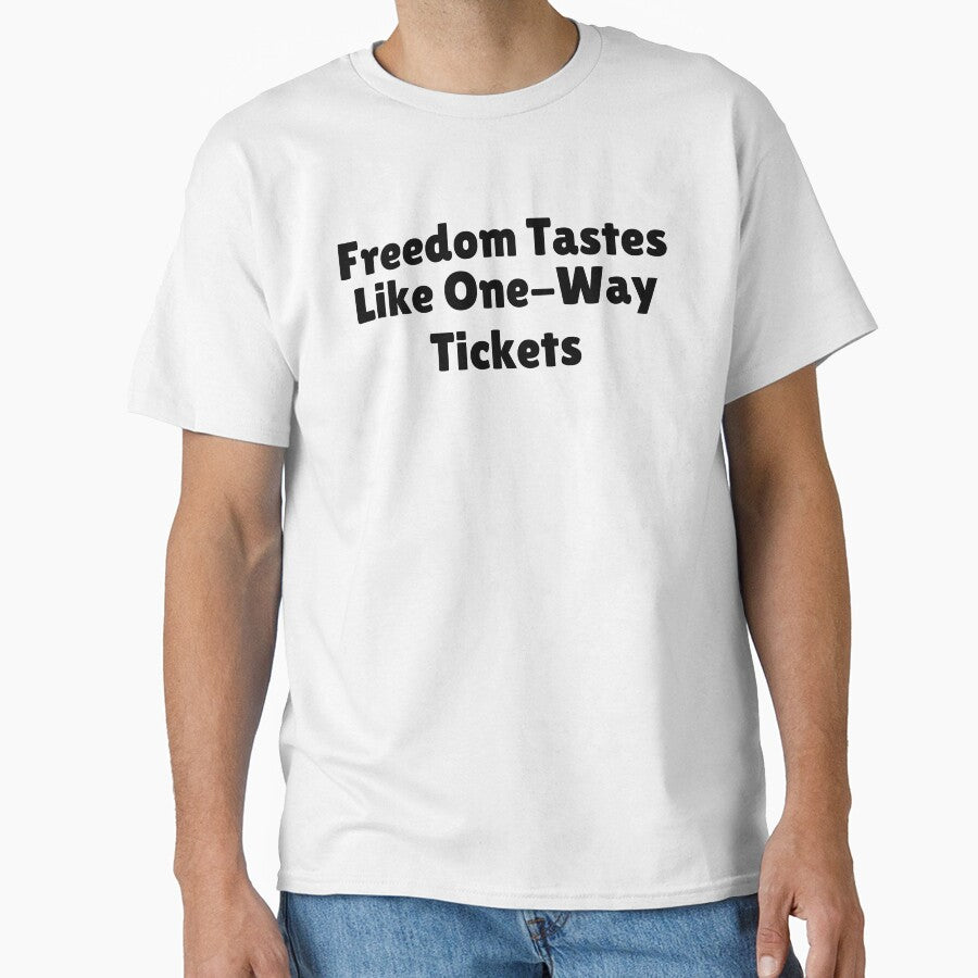 Freedom Tastes Like One-Way Tickets by Ninjacatoff