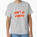 Don't Be Trashy by AngelArtss