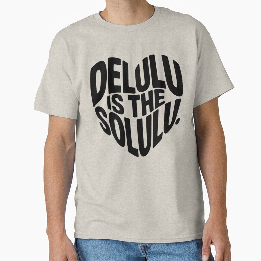 DELULU IS THE SOLULU by rimisart