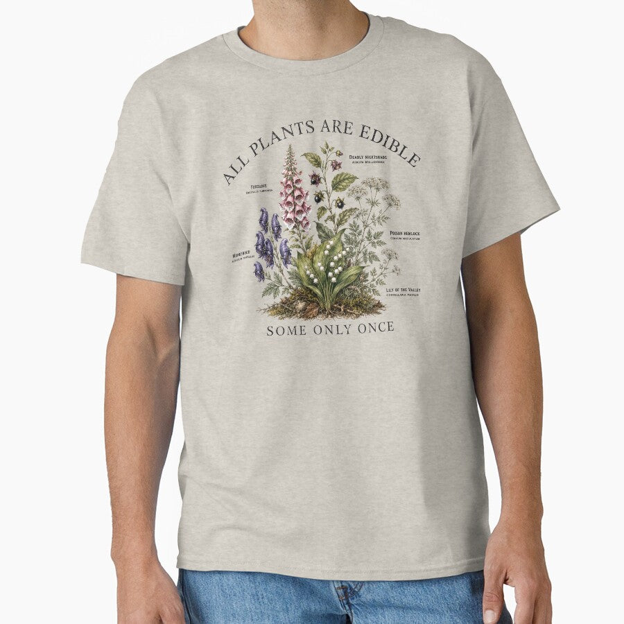 All Plants are Edible Some Only Once Funny Botany Gardening by sentfromemily