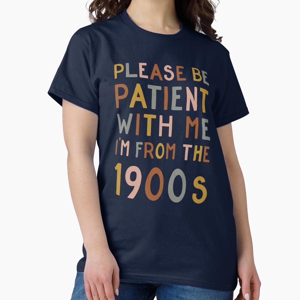 Please be patient with me, I'm from the 1900s by cabinsupplyco