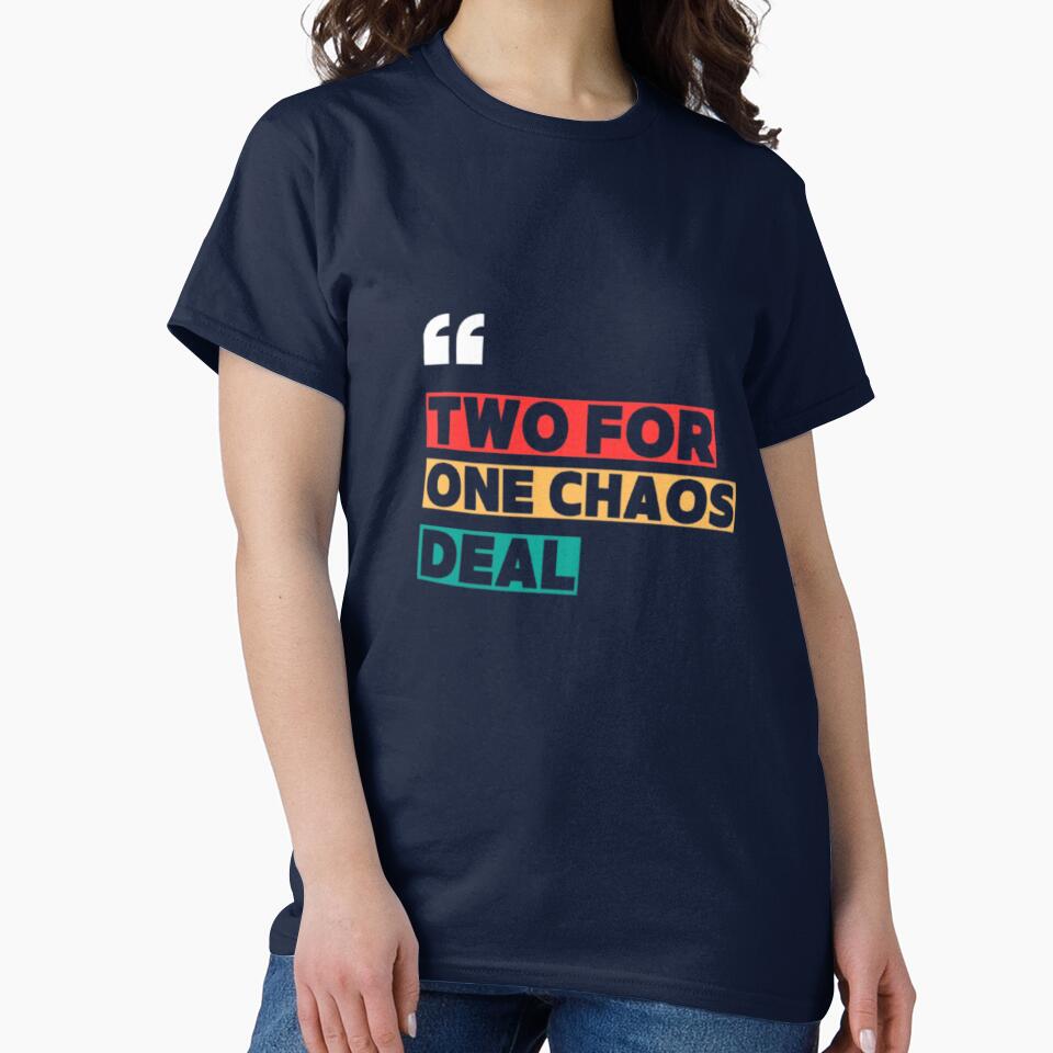 Two for One Chaos Deal, T-shirts for twins by Aariq