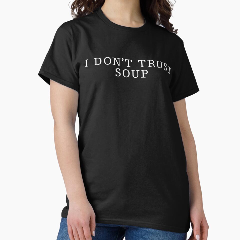 I Don't Trust Soup by artworkathome