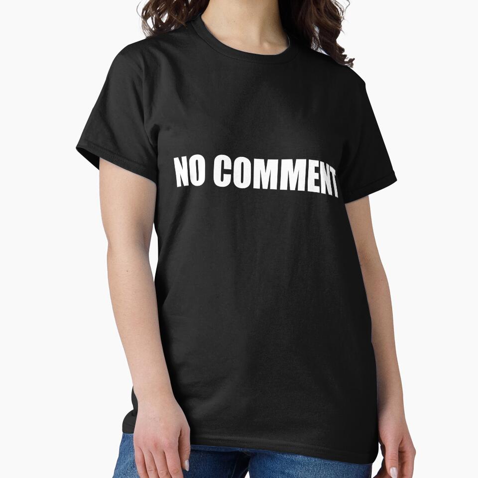 No Comment by ToyoTees