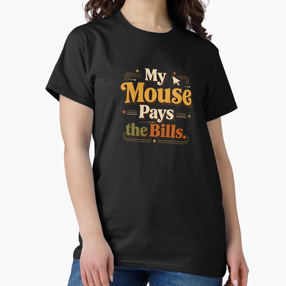My Mouse Pays the Bills. | Funny Office Humor Retro Typography Design by Irene Catchmind