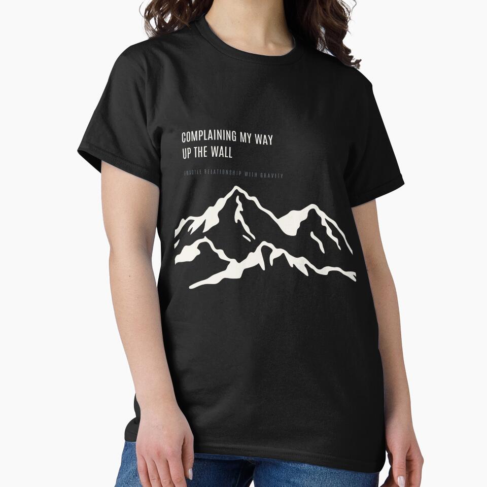 Complaining My Way Up The Wall Ironic Climbing Burnout Minimal Mountain by SlothcoreVibes