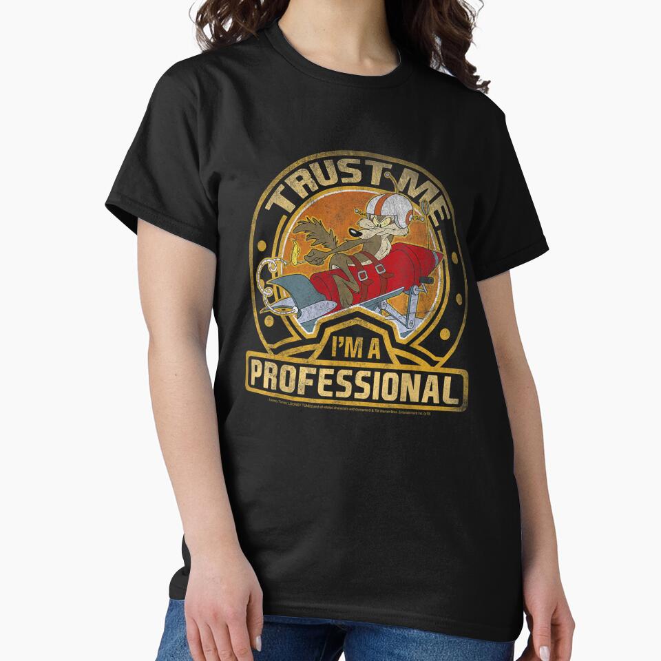 Tunes Wile E. Coyote Trust Me I'm A Professional Short Sleeve by DakotaButters