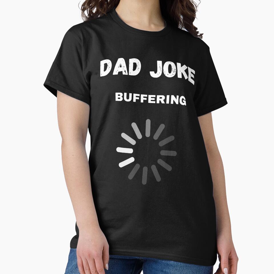 Dad Joke Buffering by Davestre Designs