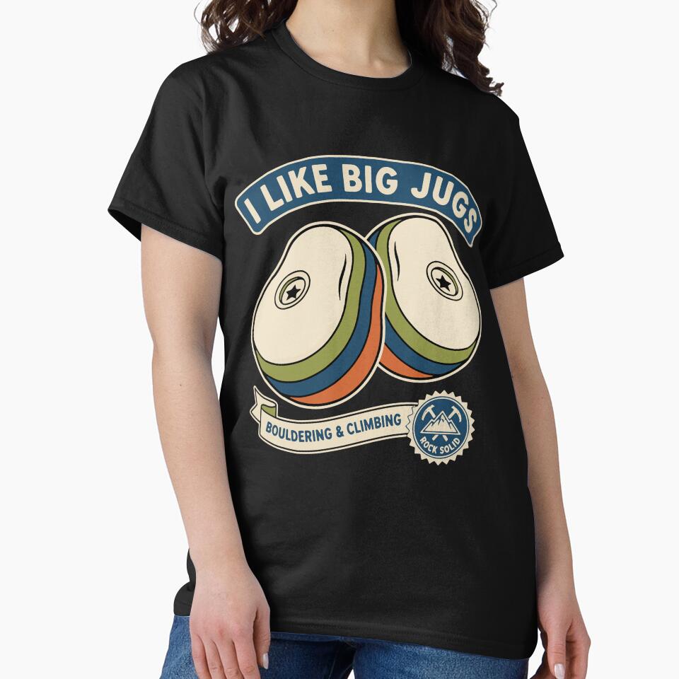 I Like Big Jugs Rock Climbing Bouldering Design by LuminOrb