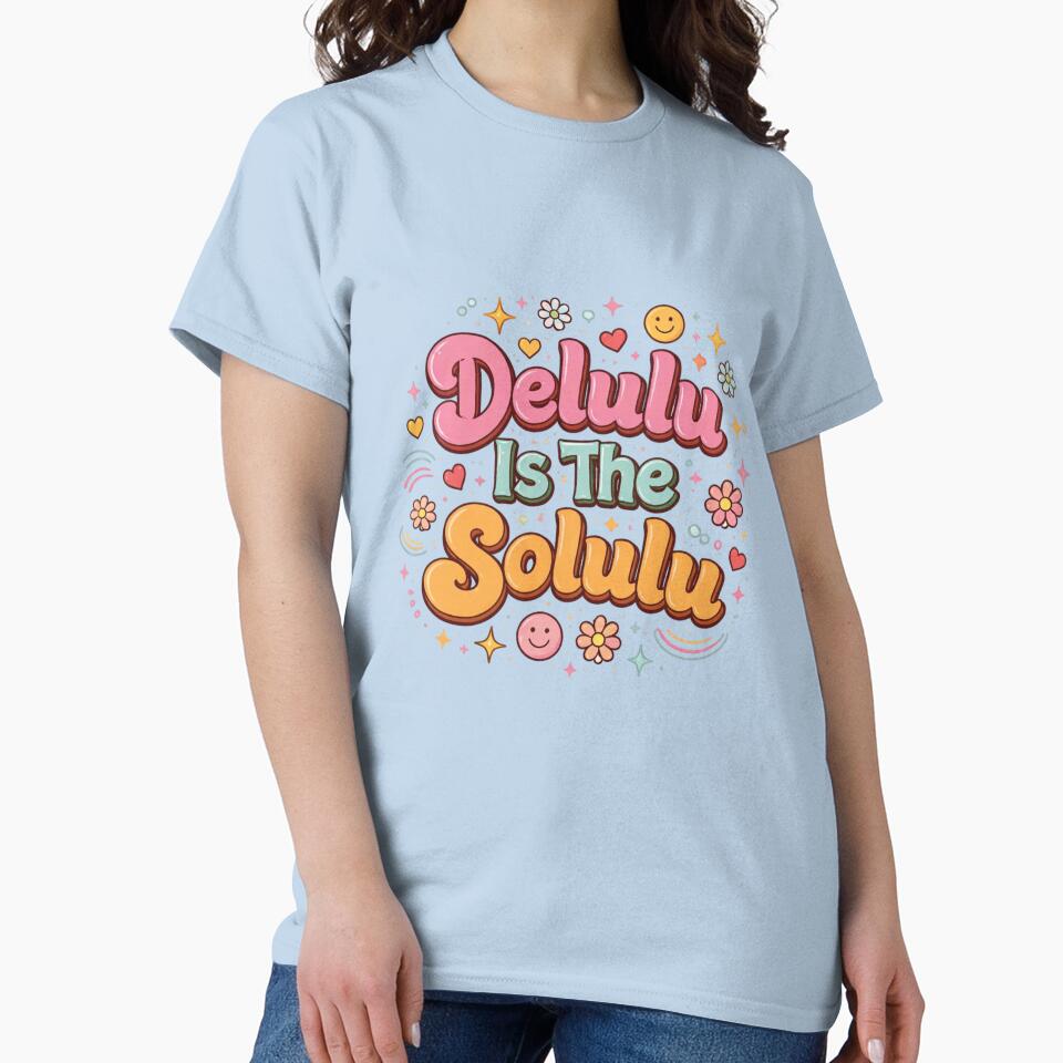 Delulu Is The Solulu Cute Aesthetic Typography Design | Funny Gen Z Quote by Sanika arts