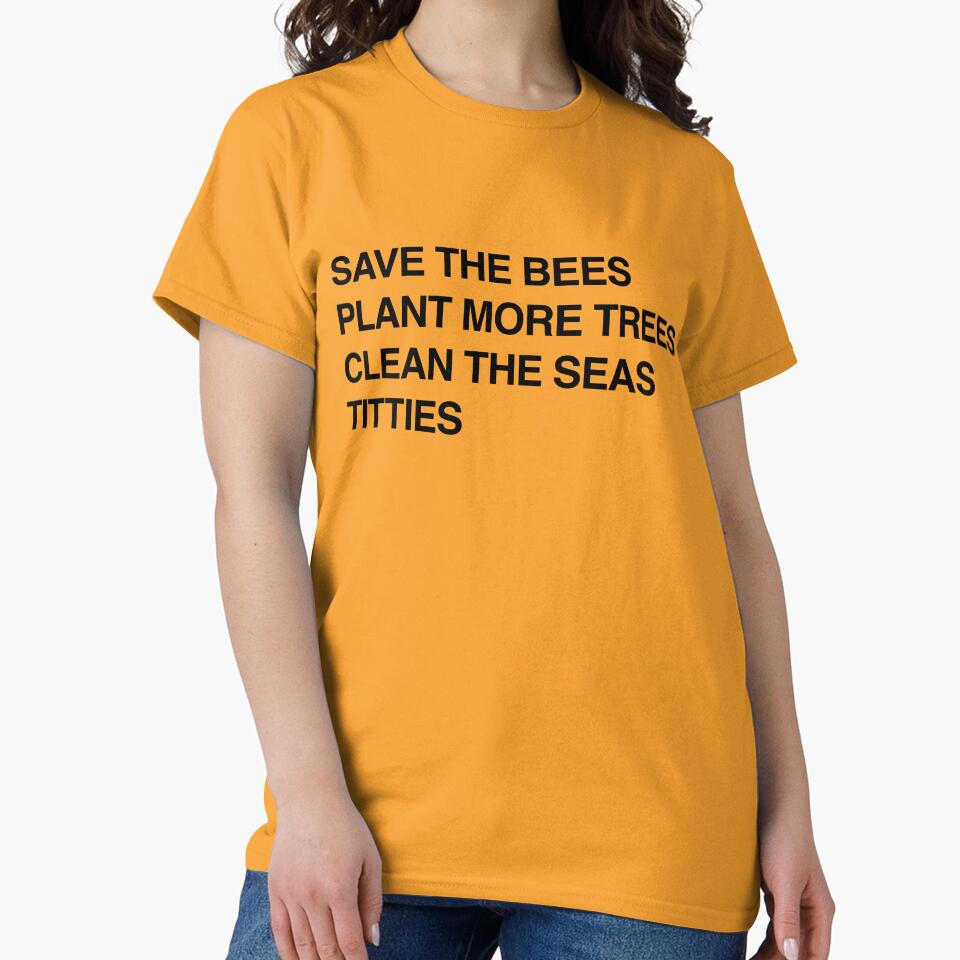 Bees, Trees, Seas, and Titties by baselinegraphix