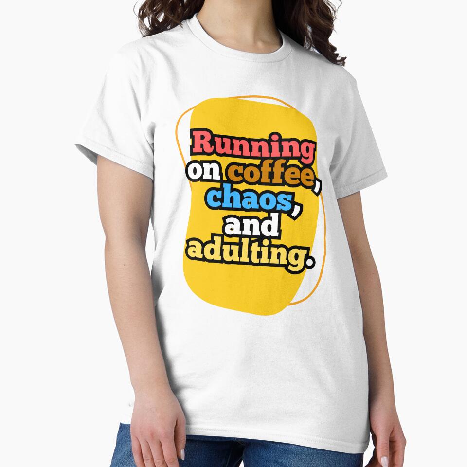 Running on Coffee Chaos and Adulting – Funny Relatable Quote for Coffee Lovers by ArtesioByZaber