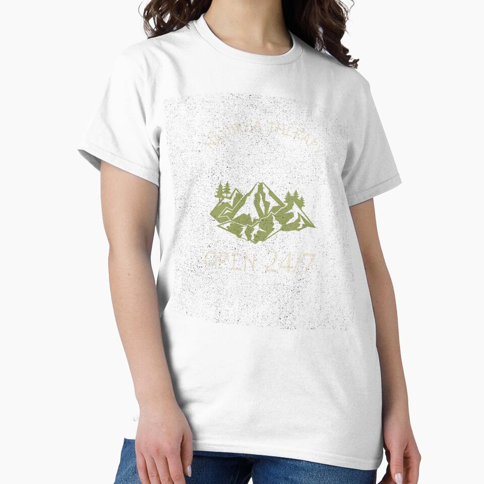 Nature's Therapy Open 24/7 - Nature is My Therapy by WrighTeeHut