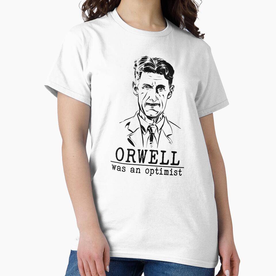 Orwell Was An Optimist by ThomasKadmon