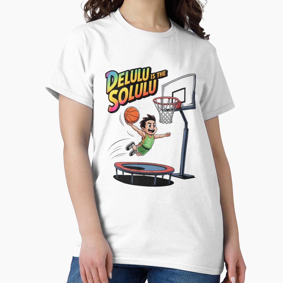 Delulu Is The Solulu Basketball Dunk Sky Is The Limit by PietrzakDesign