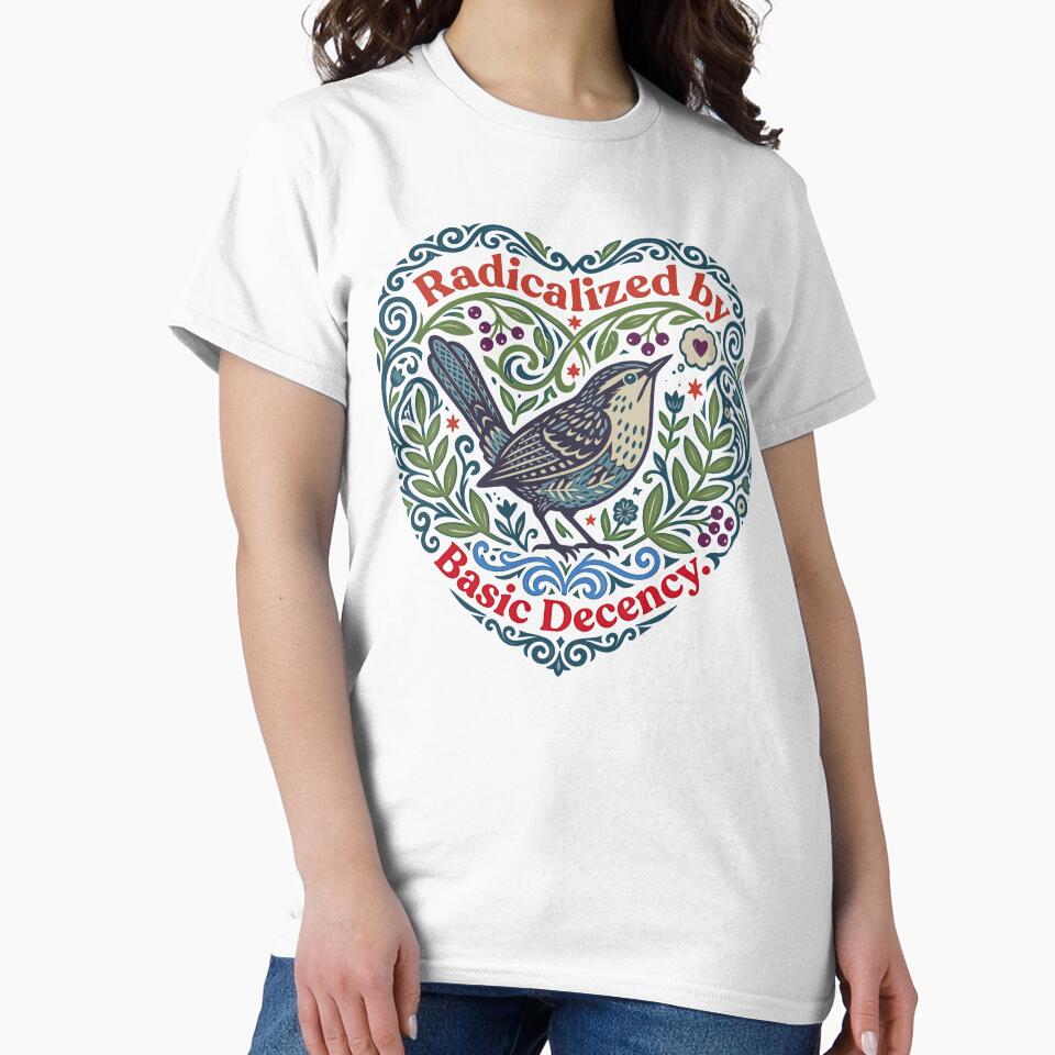 Funny Floral Radicalized by Basic Decency Feminist Activist by gear-posters