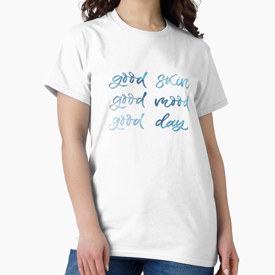 Good Skin Good Mood Good Day by Dalaura