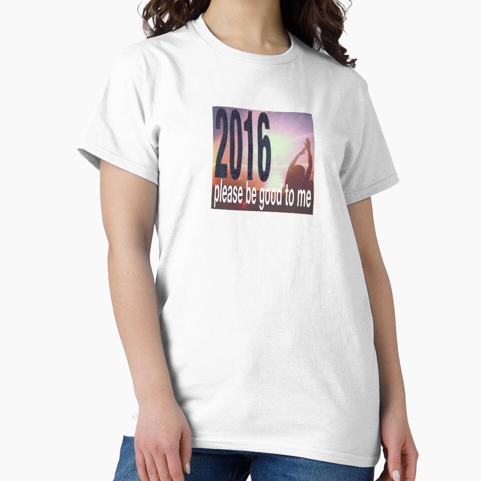 2016 please be good to me by ezndwhizz
