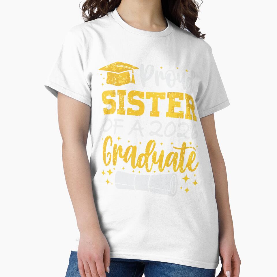 Proud Sister of a 2026 Graduate Class of 2026 Graduation Design by kiralynstration