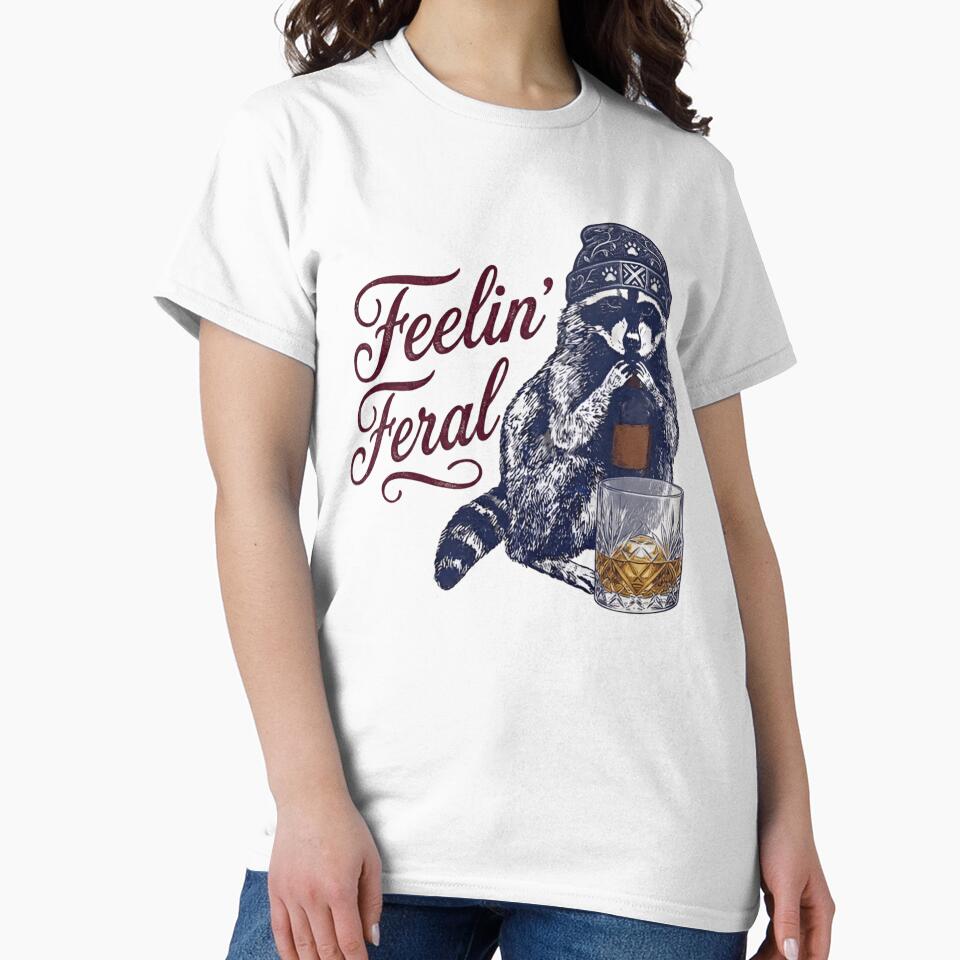 Feelin’ Feral Raccoon Meme Shirt – Funny Trash Panda Whiskey Vintage Tee by ZyxDes
