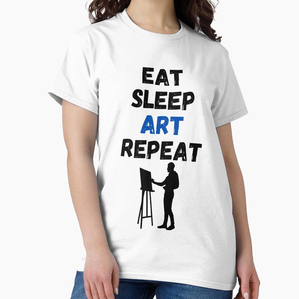 Eat Sleep Art Repeat by Muhammad Zaidi