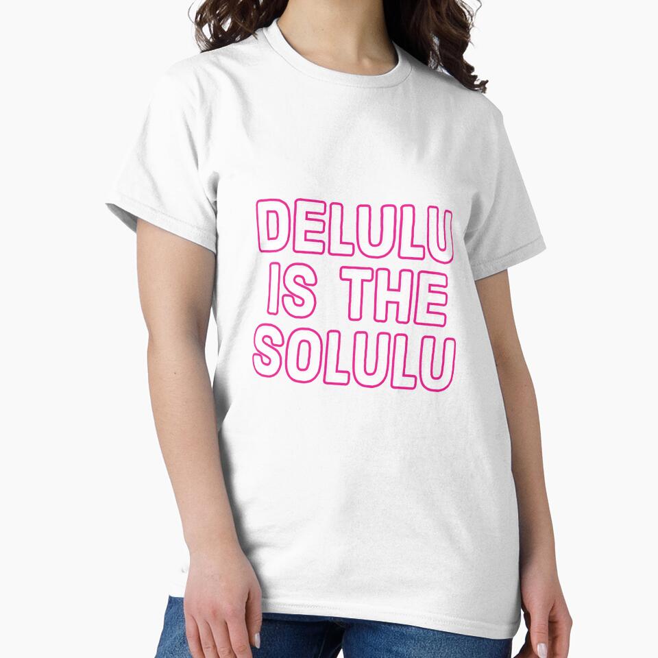 Delulu is the solulu by vyascreations