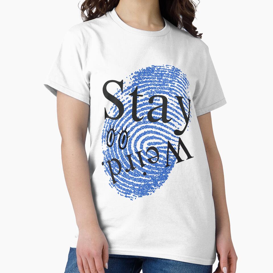 Stay Weird – Blue Fingerprint Identity by M22--