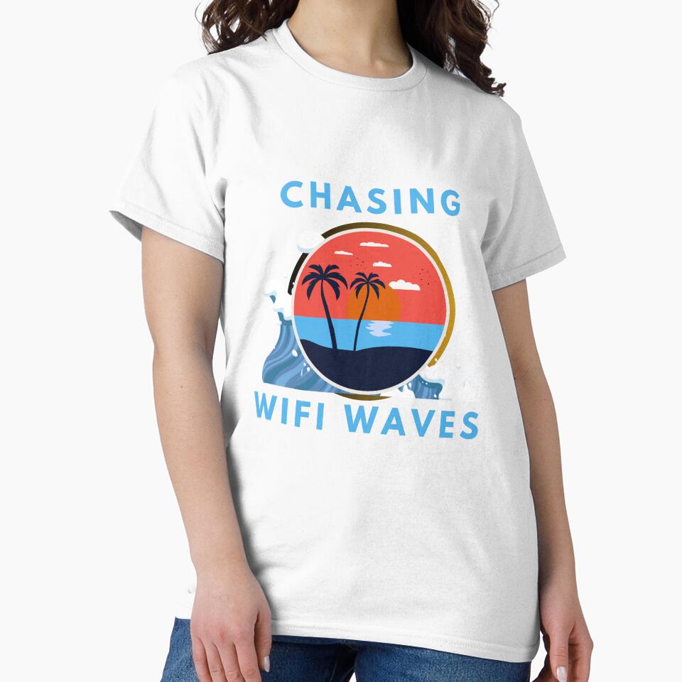 Chasing wifi waves nomad remote working design - Work from home funny by wholigans