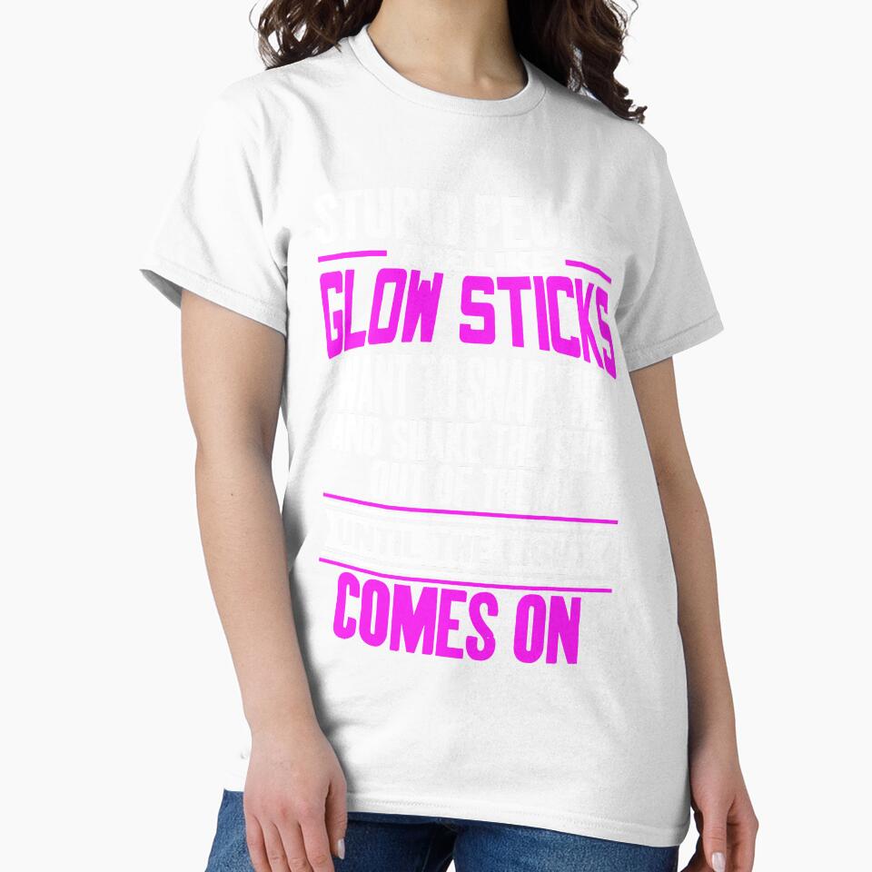 Stupid People Are Like Glow Sticks by Henderson8769
